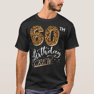 60 Jahre alt Geburtstag Leopard Print 60. Geburtst T-Shirt