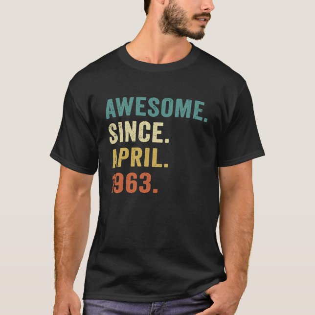 60 Jahre alt Phantastisch seit April 1963 60. Gebu T-Shirt (Vorderseite)