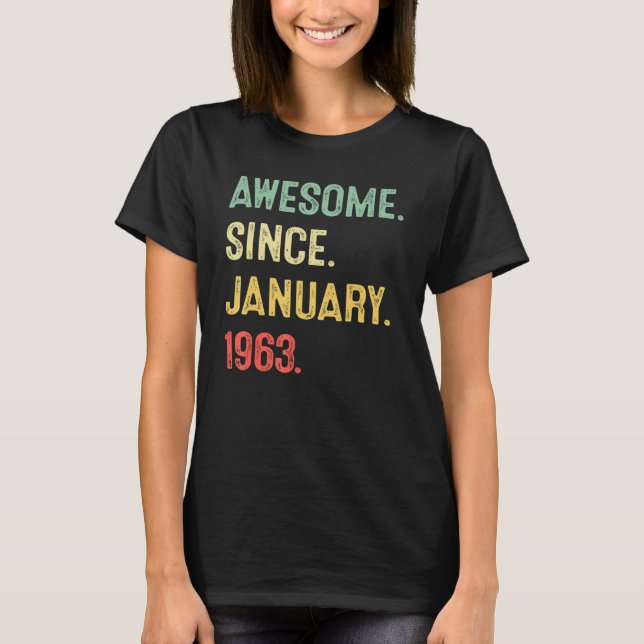 60 Jahre alt Phantastisch seit Januar 1963 60. Geb T-Shirt (Vorderseite)