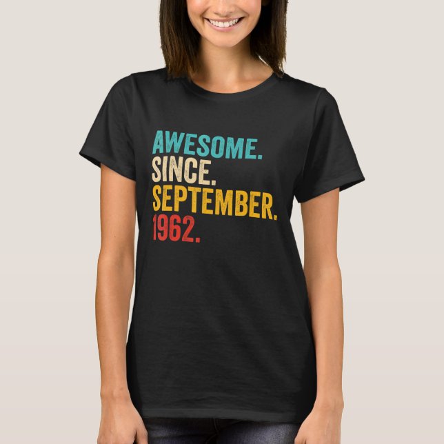 60 Jahre alt Phantastisch seit September 1962 60. T-Shirt (Vorderseite)
