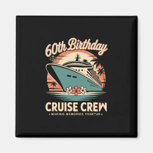 60 Jahre alte Geburtstags-Kreuzfahrt-Crew Retro-So Magnet