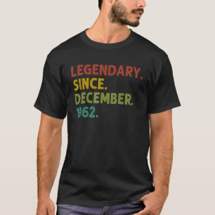 60 Jahre alte Legende seit Dezember 1962 60. Gebur T-Shirt