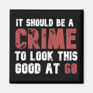 60 Jahre alter Witz 60. Geburtstag gestört Magnet