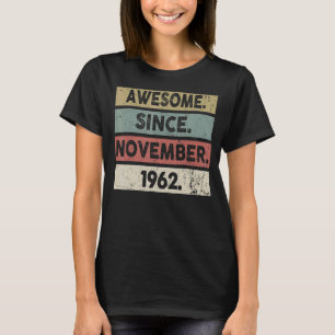 60 Jahre alter Witz Phantastisch seit November 196 T-Shirt