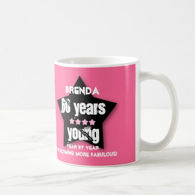 60 Jahre jung oder IRGENDEIN ROSA SCHWARZER STERN Tasse (Rechts)
