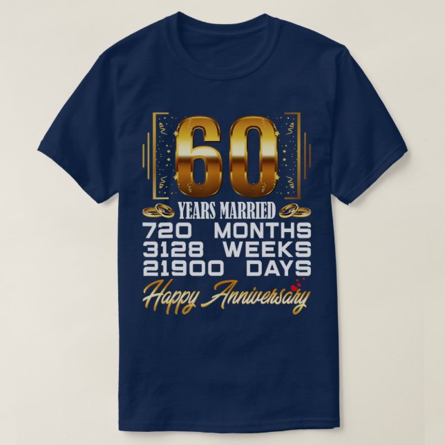 60 Jahre Verheiratet Funny 60. Hochzeitstag T-Shirt (Design vorne)