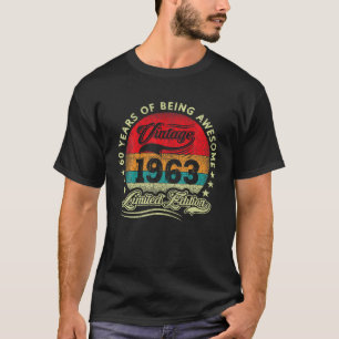60-jährige Geschenke Vintag 1963 Limited Edition 6 T-Shirt