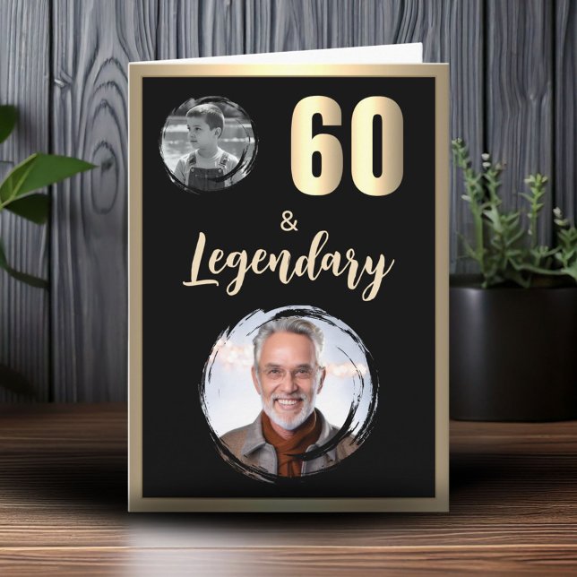 60 & Legendary 2 Fotos 60. Geburtstag Gold Karte (Von Creator hochgeladen)