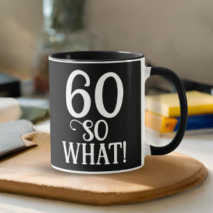 60 Na und Lustige Zitate 60. Geburtstag Schwarz Tasse