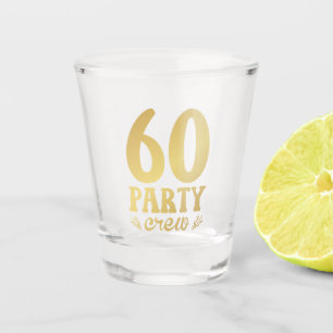 60 Party Crew 60. Geburtstag Schnapsglas