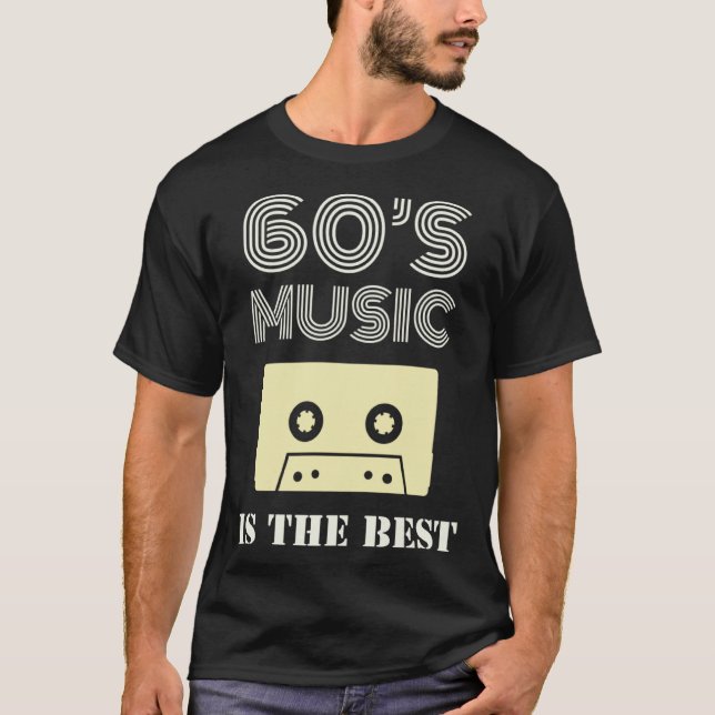 60 s Music Is The Best T-Shirt (Vorderseite)
