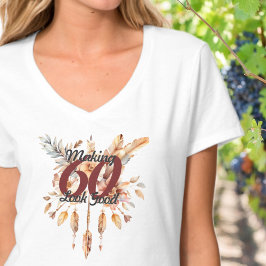 60 sehen gut aus 60. Geburtstag Rustikaler Boho T-Shirt