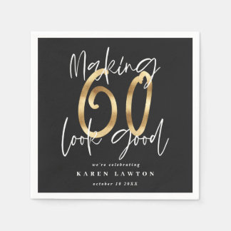 60 sehen gut aus wie Gold Geburtstagsparty Serviette