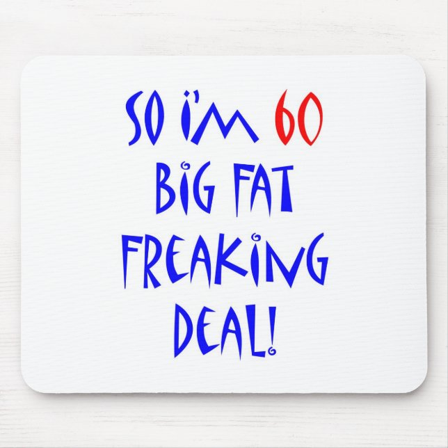 60 so bin ich 60… mousepad (Vorne)