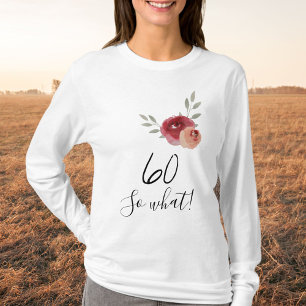 60 So, was Funny Watercolor Floral 60. Geburtstag T-Shirt