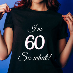 60 so, was Funny Zitat 60. Geburtstag T-Shirt