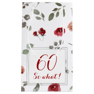 60 so, was Wasserfarbe Rose 60. Geburtstag Blumenk Kleine Geschenktüte