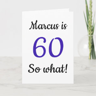 60 so what Funny Quote 60th Birthday Card Karte