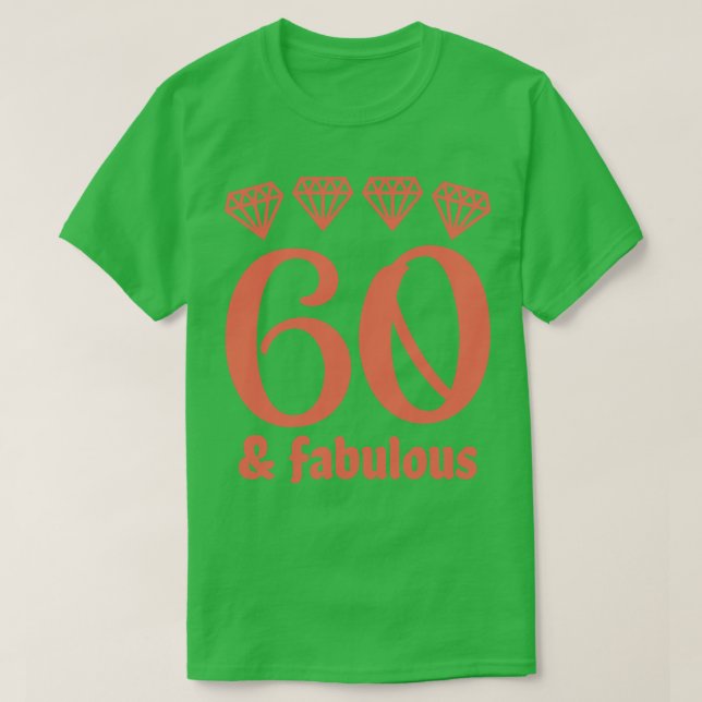 60 und fabelhaft 2 T-Shirt (Design vorne)