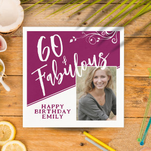 60 und Fabulous Script Foto Magenta 60. Geburtstag Serviette