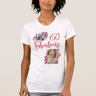 60 und Fantastisch Rosa Glitter 2 Foto 60. Geburts T-Shirt