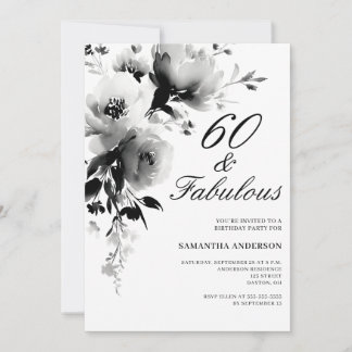 60 und Fantastisch Schwarz Weiß Floral 60. Geburts Einladung
