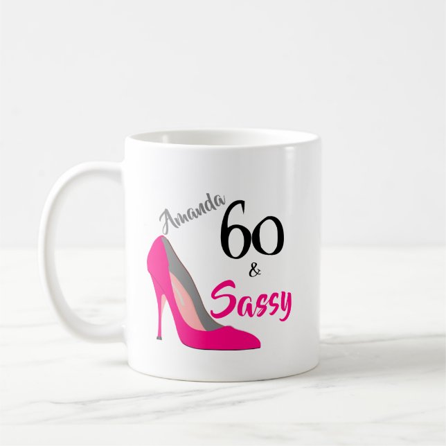 60 und frech 60. Geburtstag Kaffeetasse (Links)