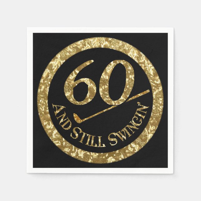 60 und immer noch Swingin' Napkins Serviette (Vorderseite)