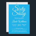60. und Sassy 60. Geburtstagsparty Bright Blue Einladung<br><div class="desc">Mit diesem modernen 60. Geburtstagsdesign in hellblau feiern Sie 60 stilvoll und lassen Sie sich von der schicken Einladung zum 60. Geburtstag einfach persönlich gestalten. Die Worte sechzig und sassy in Weiß sind Set mit eleganter Skriptkalligraphie. Wenn Sie Hilfe oder passende Produkte benötigen, kontaktieren Sie uns bitte über unseren Shop....</div>