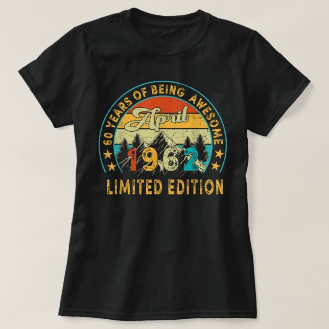  60 Year Old Ohrts April 1962 Limited Edition 60th T-Shirt (Design vorne)