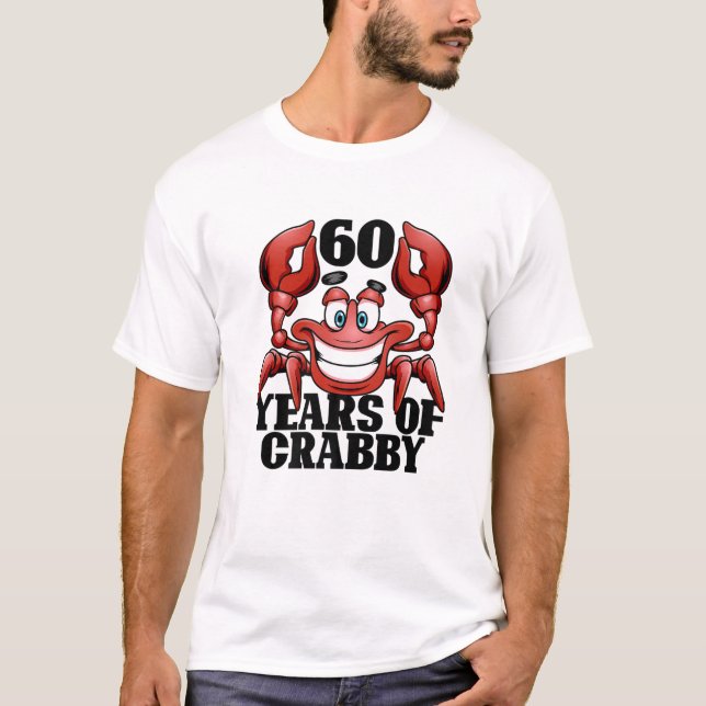 60 Years Of Crabby Funny Crab Beach 60Th Birthday T-Shirt (Vorderseite)