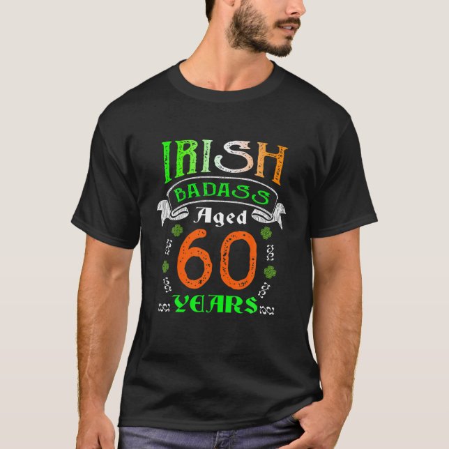 60 Years Old Irish Birthday Gifts Ireland Flag Pat T-Shirt (Vorderseite)