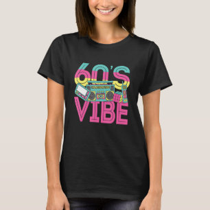 60er Vibe Vintag Retro 1960er 60er Styles Party Mu T-Shirt
