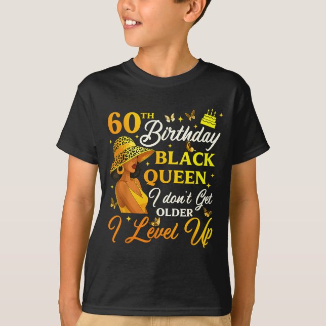60th Birthday Black Queen Level Up Emwering For Wo T-Shirt (Vorderseite)
