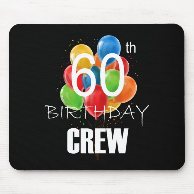 60th Birthday Crew 60 Party Crew Group Women  Mousepad (Vorne)