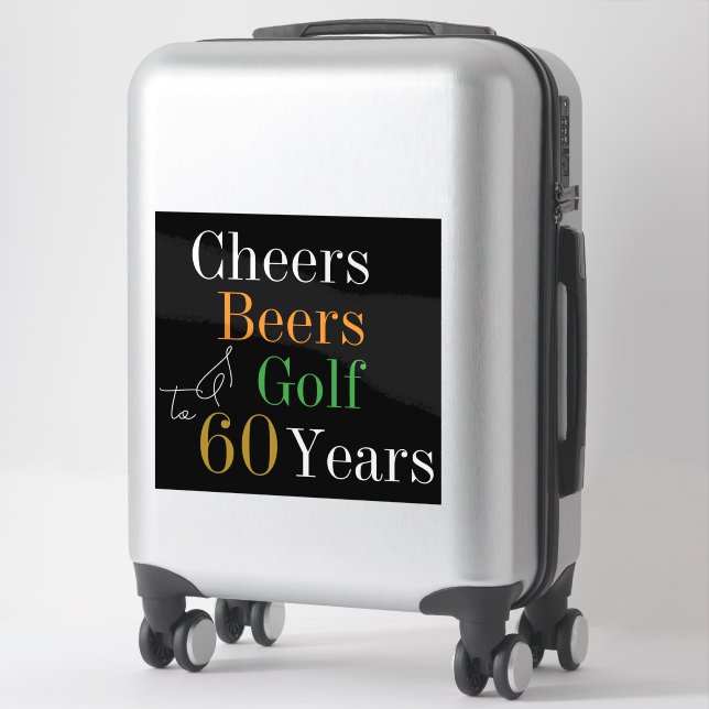 60th Birthday Golf Cheers Beers luggage Aufkleber (Koffer)