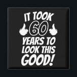 60th Birthday Magnet<br><div class="desc">60th Birthday</div>