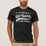 60th Birthday T-Shirt<br><div class="desc">Funny 60. Geburtstag Design.</div>