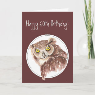 60th Funny Birthday Owl mit Attitude Bird Spaß Karte