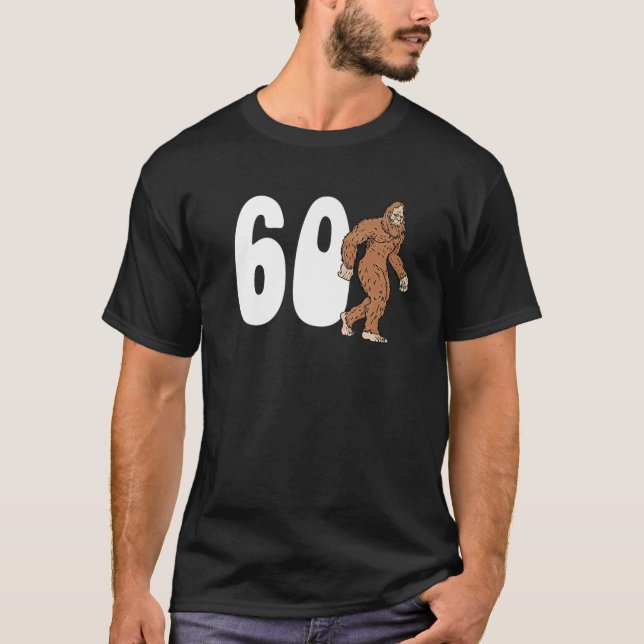 60Th Sixtieth Birthday Sasquatch 60 Year O T-Shirt (Vorderseite)