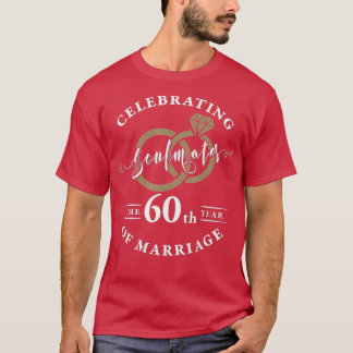 60th Wedding Anniversary - 60 years of Marriage  T-Shirt