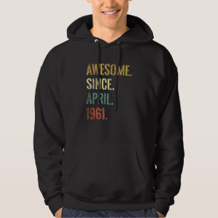 61. Geburtstag 61 Jahre Phantastisch seit April 19 Hoodie