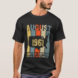 61. Geburtstag August 1961 61 Jahre Awesom sein T-Shirt