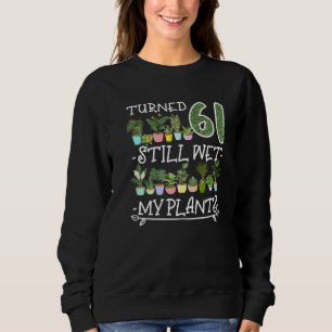 61. Geburtstag I Sukkulent I Pot Pflanze Kopf I We Sweatshirt