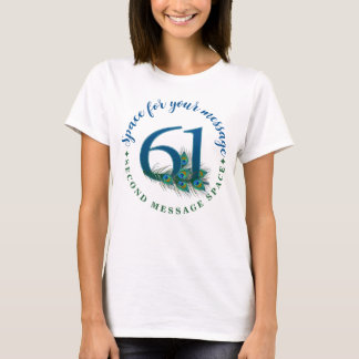61. Geburtstag oder Jubiläum Pfauenfedern T-Shirt