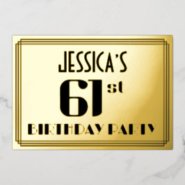 61. Geburtstagsparty: Art Deco Look "61" und Name Folieneinladung