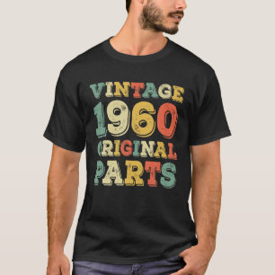 61 Jahre alte Geschenke Geboren 1960 Originalteile T-Shirt