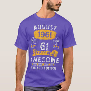 61 Jahre Phantastisch seit August 1961 61. Geburts T-Shirt
