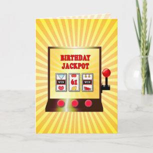 61st birthday slot machine card karte