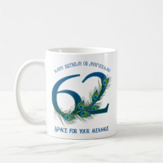 62. Geburtstag oder Jubiläum Pfauenfeder Kaffeetasse